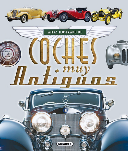 [9788467725124] ATLAS ILUSTRADOS DE COCHES MUY ANTIGUOS