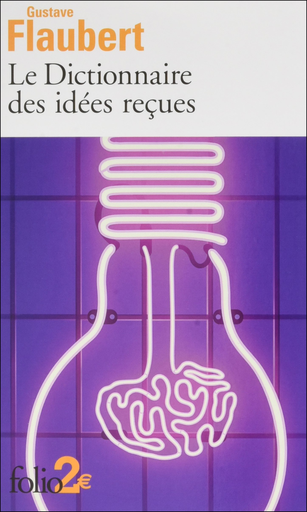 [9782072728662] LE DICTIONNAIRE DES IDÉES REÇUES