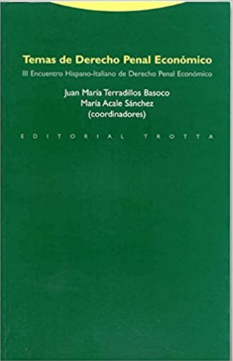 [9788481646924] TEMAS DE DERECHO PENAL ECONÓMICO