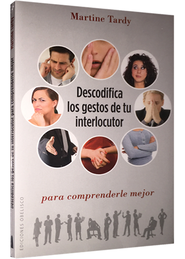 [9788416192892] DESCODIFICA LOS GESTOS DE TU INTERLOCUTOR