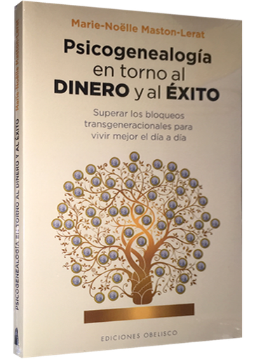 [9788416192687] PSICOGENEALOGÍA EN TORNO AL DINERO Y AL ÉXITO
