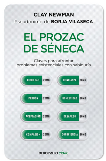 [9788466357432] EL PROZAC DE SÉNECA