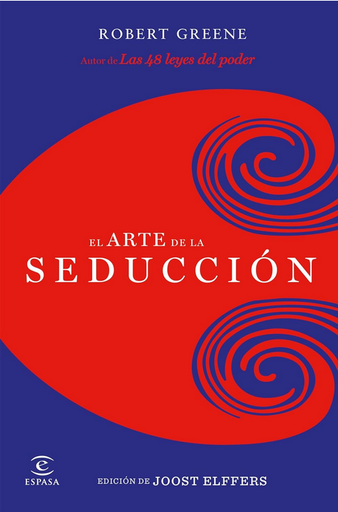 [9788467037593] EL ARTE DE LA SEDUCCIÓN