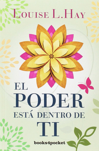 [9788496829091] EL PODER ESTÁ DENTRO DE TÍ