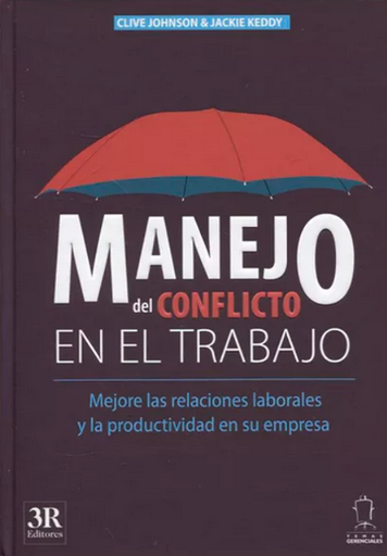 [9789583045974] MANEJO DEL CONFLICTO EN EL TRABAJO