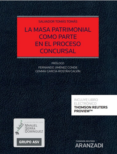 [9788413917023] LA MASA PATRIMONIAL COMO PARTE EN EL PROCESO CONCURSAL