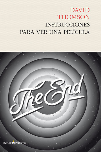 [9788494339295] INSTRUCCIONES PARA VER UNA PELÍCULA