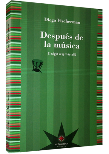 [9789871673414] DESPUÉS DE LA MÚSICA