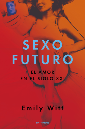 [9788415070795] SEXO FUTURO