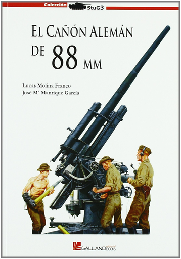 [9788493651701] EL CAÑÓN ALEMÁN DE 88 MM