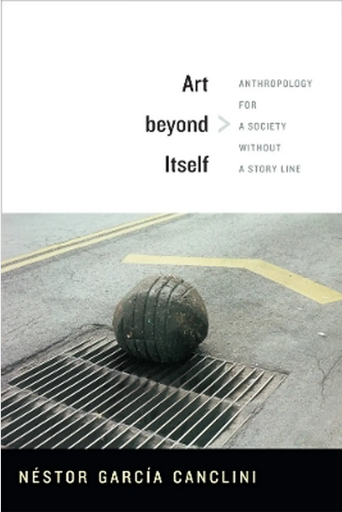 [9780822356233] ART BEYOND ITSELF