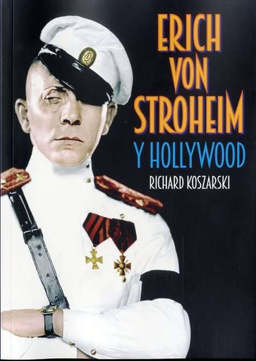 [9788494405419] ERICH VON STROHEIM Y HOLLYWOOD