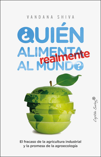 [9788494740831] ¿QUIÉN ALIMENTA REALMENTE AL MUNDO?