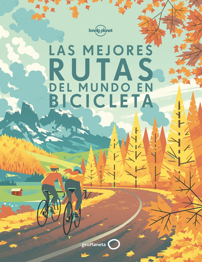 [9788408170228] LAS MEJORES RUTAS DEL MUNDO EN BICICLETA