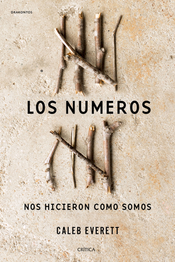 [9788498929997] LOS NÚMEROS NOS HICIERON COMO SOMOS