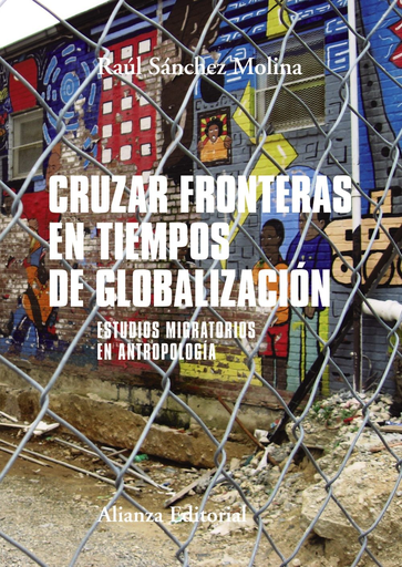 [9788491812500] CRUZAR FRONTERAS EN TIEMPOS DE GLOBALIZACIÓN