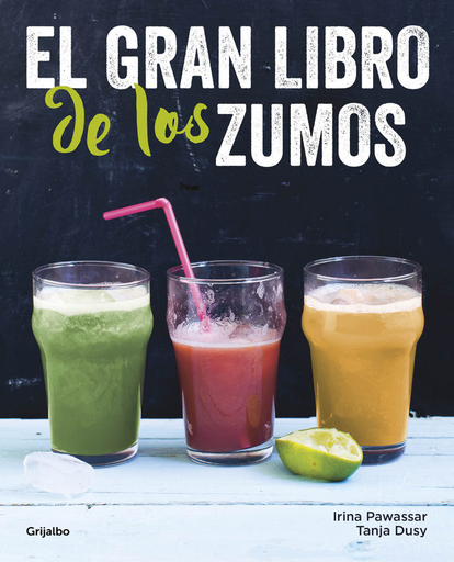 [9788416449149] EL GRAN LIBRO DE LOS ZUMOS