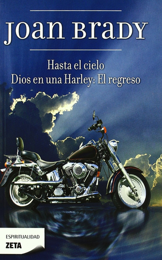 [9788498723489] HASTA EL CIELO / DIOS EN UNA HARLEY: EL REGRESO