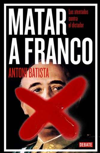 [9788499923789] MATAR A FRANCO