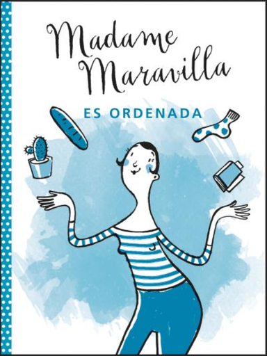 [9788416972876] MADAME MARAVILLA ES ORDENADA