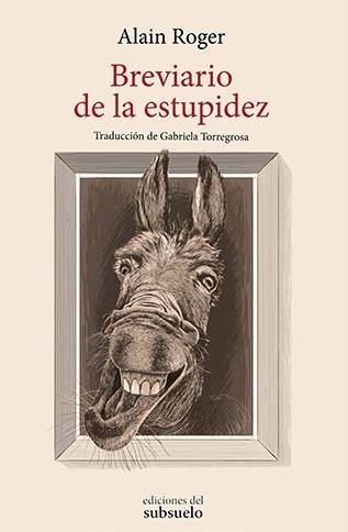 [9788494780226] BREVIARIO DE LA ESTUPIDEZ