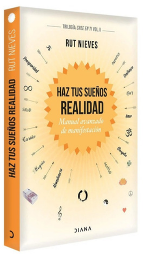 [9789584277701] HAZ TUS SUEÑOS REALIDAD: MANUAL AVANZADO DE MANIFESTACIÓN