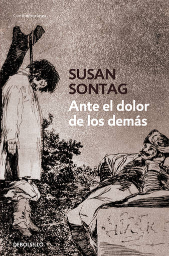 [9788499082370] ANTE EL DOLOR DE LOS DEMÁS