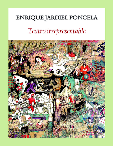 [9788494616471] TEATRO IRREPRESENTABLE