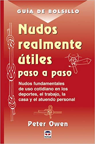 [9788479025502] NUDOS REALMENTE ÚTILES PASO A PASO