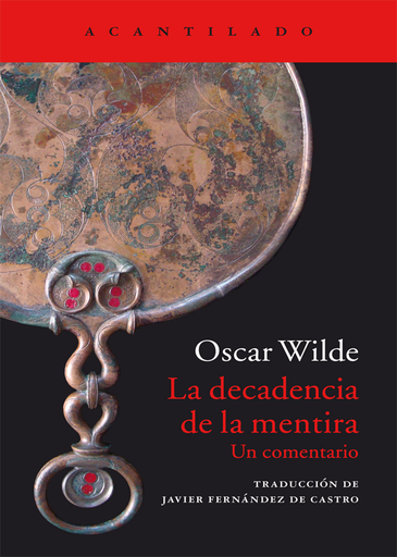 [9788416011285] LA DECADENCIA DE LA MENTIRA