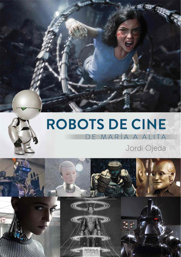 [9788412000856] ROBOTS DE CINE: DE MARÍA A ALITA