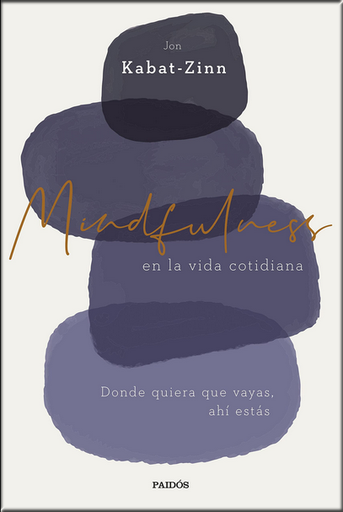[9788449338977] MINDFULNESS EN LA VIDA COTIDIANA