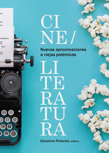 [9786123175030] NUEVAS APROXIMACIONES A VIEJAS POLÉMICAS: CINE / LITERATURA