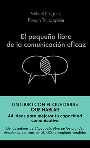 [9788417568757] EL PEQUEÑO LIBRO DE LA COMUNICACIÓN EFICAZ