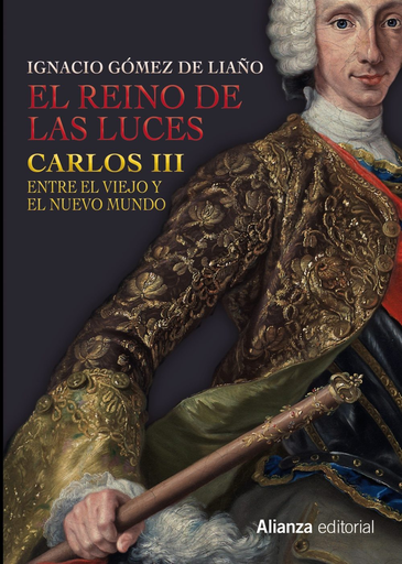 [9788491041399] EL REINO DE LAS LUCES: CARLOS III