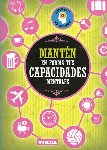 [9788499284842] MANTÉN EN FORMA TUS CAPACIDADES MENTALES