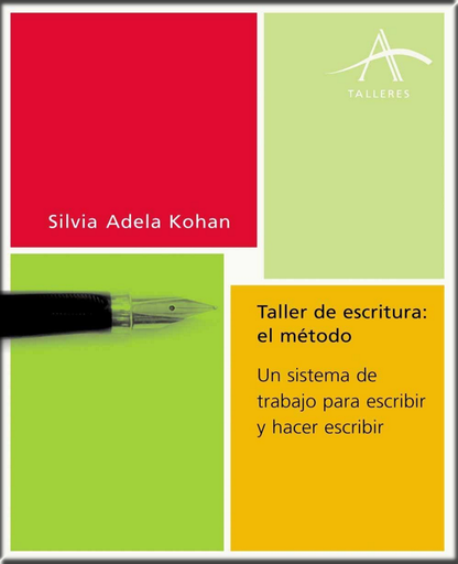 [9788484282228] TALLER DE ESCRITURA: EL MÉTODO