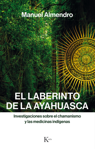 [9788499886312] EL LABERINTO DE LA AYAHUASCA