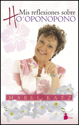 [9788416233144] MIS REFLEXIONES SOBRE HO'OPONOPONO