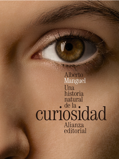 [9788420699424] UNA HISTORIA NATURAL DE LA CURIOSIDAD