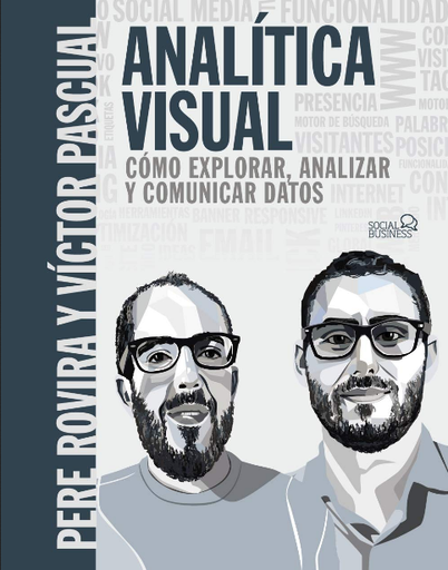 [9788441541986] ANALÍTICA VISUAL: Cómo explorar, analizar y comunicar datos