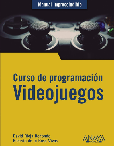 [9788441542686] CURSO DE PROGRAMACIÓN: Videojuegos