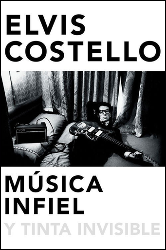 [9788416420629] MÚSICA INFIEL Y TINTA INVISIBLE