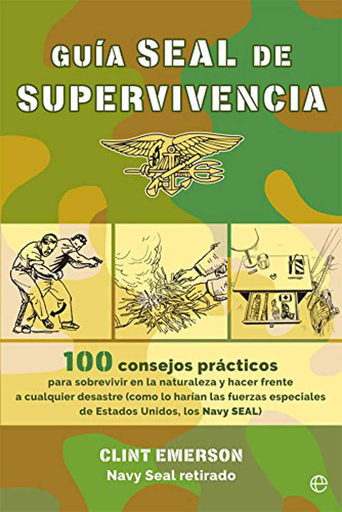 [9788491643432] GUÍA SEAL DE SUPERVIVENCIA