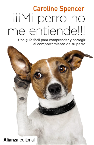 [9788491049692] ¡MI PERRO NO ENTIENDE!!!