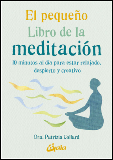 [9788484458135] EL PEQUEÑO LIBRO DE LA MEDITACIÓN