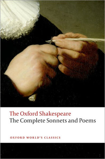 [9780199535798] THE OXFORD SHAKESPEARE: THE COMPLETE SONNETS & POEMS