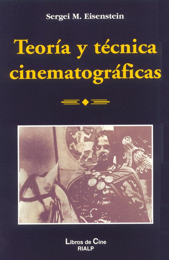 [9788432125164] TEORÍA Y TÉCNICA CINEMATOGRÁFICAS