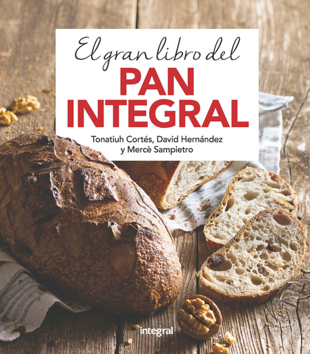 [9788491181378] EL GRAN LIBRO DEL PAN INTEGRAL