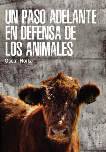 [9788417121044] UN PASO ADELANTE EN DEFENSA DE LOS ANIMALES